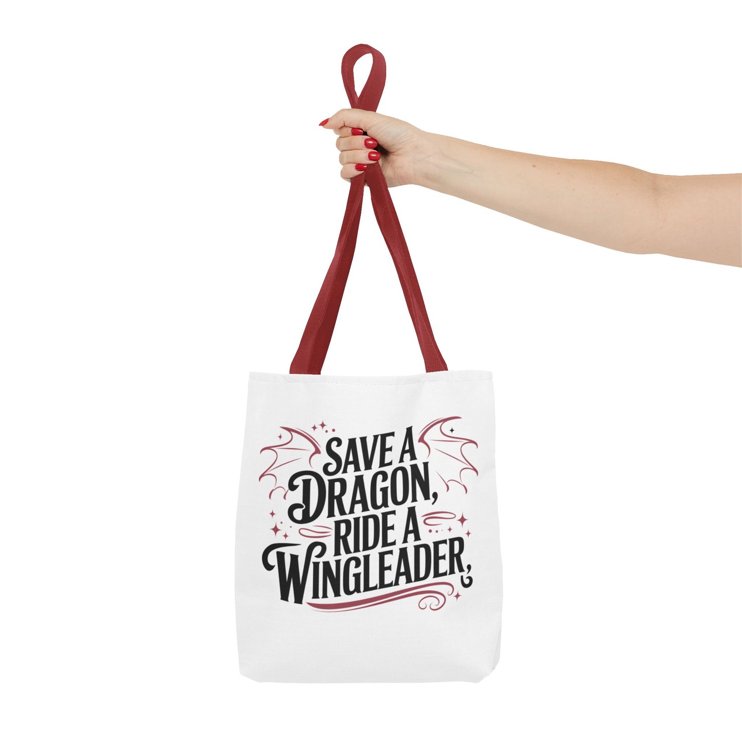 'Save a Dragon, Ride a Wingleader' Tote Bag