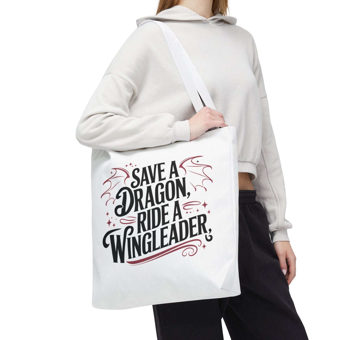'Save a Dragon, Ride a Wingleader' Tote Bag